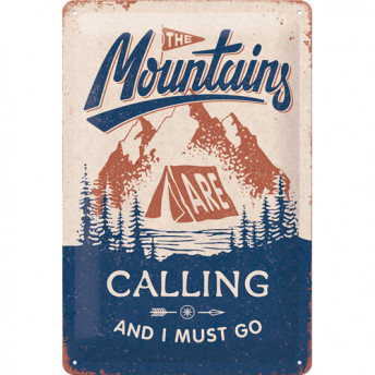 Placă Metalică Decorativă, "The Mountains Are Calling",  20 x 30 cm